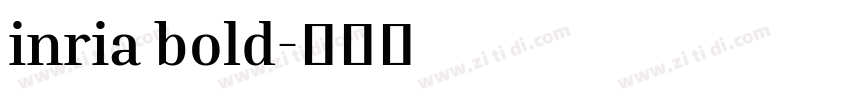 inria bold字体转换